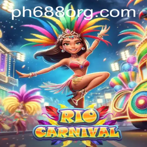 Experience the Thrills of RioCarnival: A New Gaming Adventure with PH688